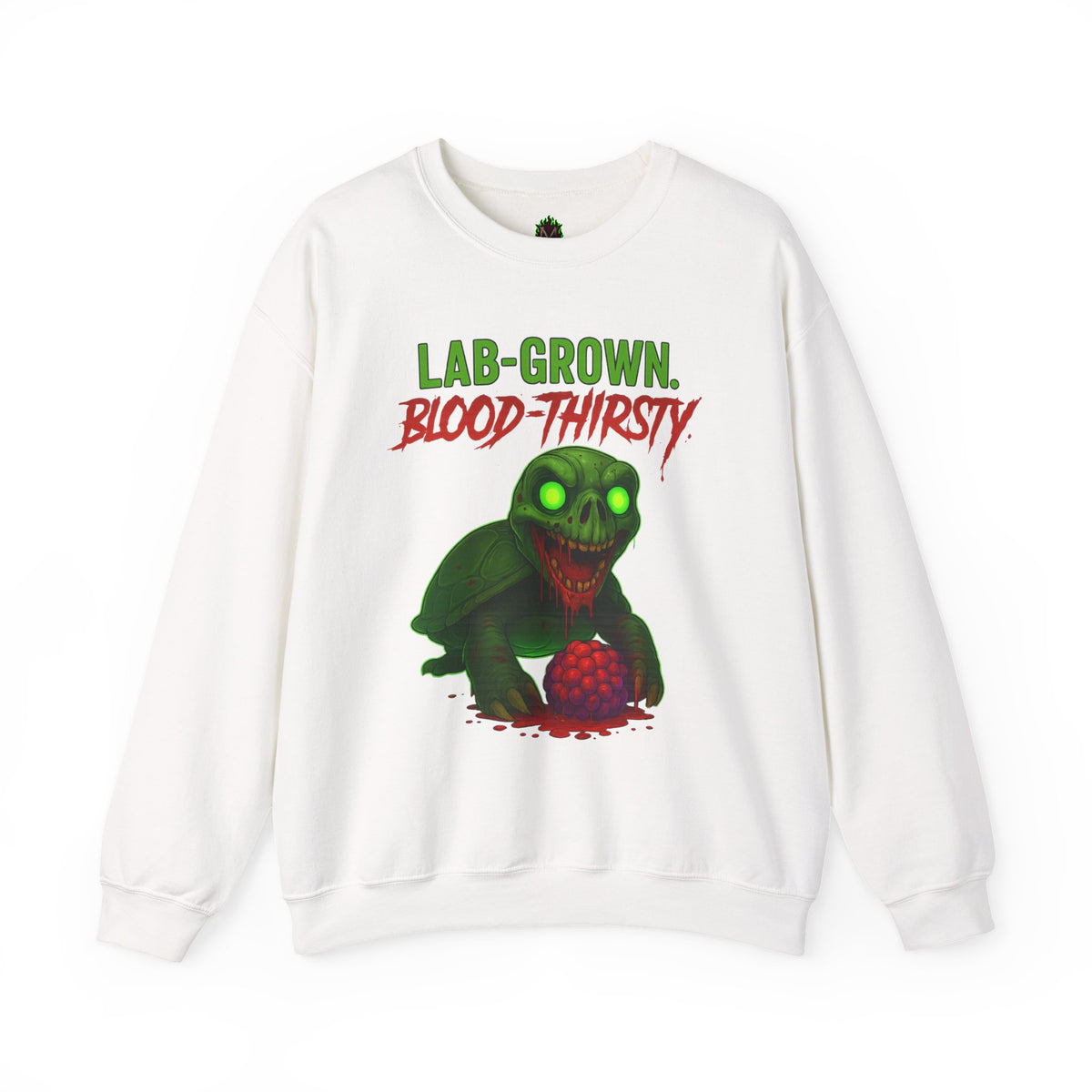 Lab-Grown. Blood-Thirsty. – Mutant Turtle Sweatshirt