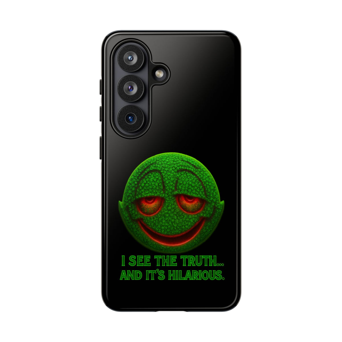 Phone Case — Green Smiley 'I See The Truth... And It's Hilarious' Protective Cover