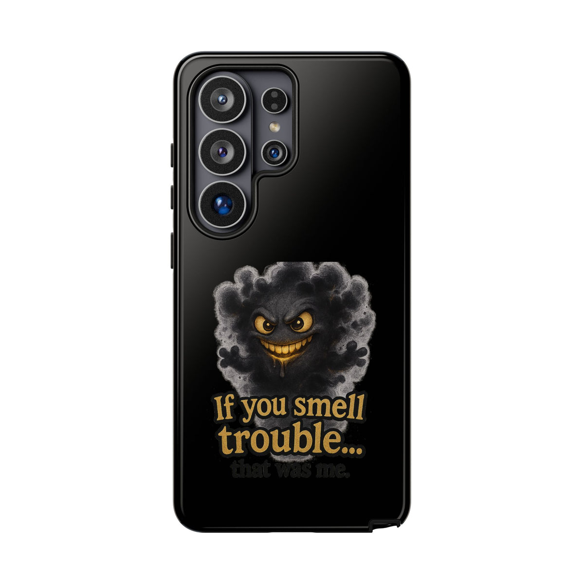 Phone Case — "If You Smell Trouble" Grinning Smoke Monster Protective Case
