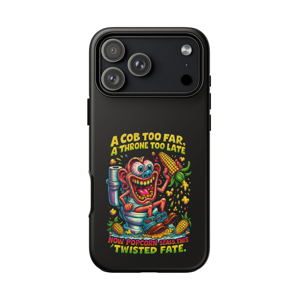 Phone Case — "A Cob Too Far" Popcorn Horror Design