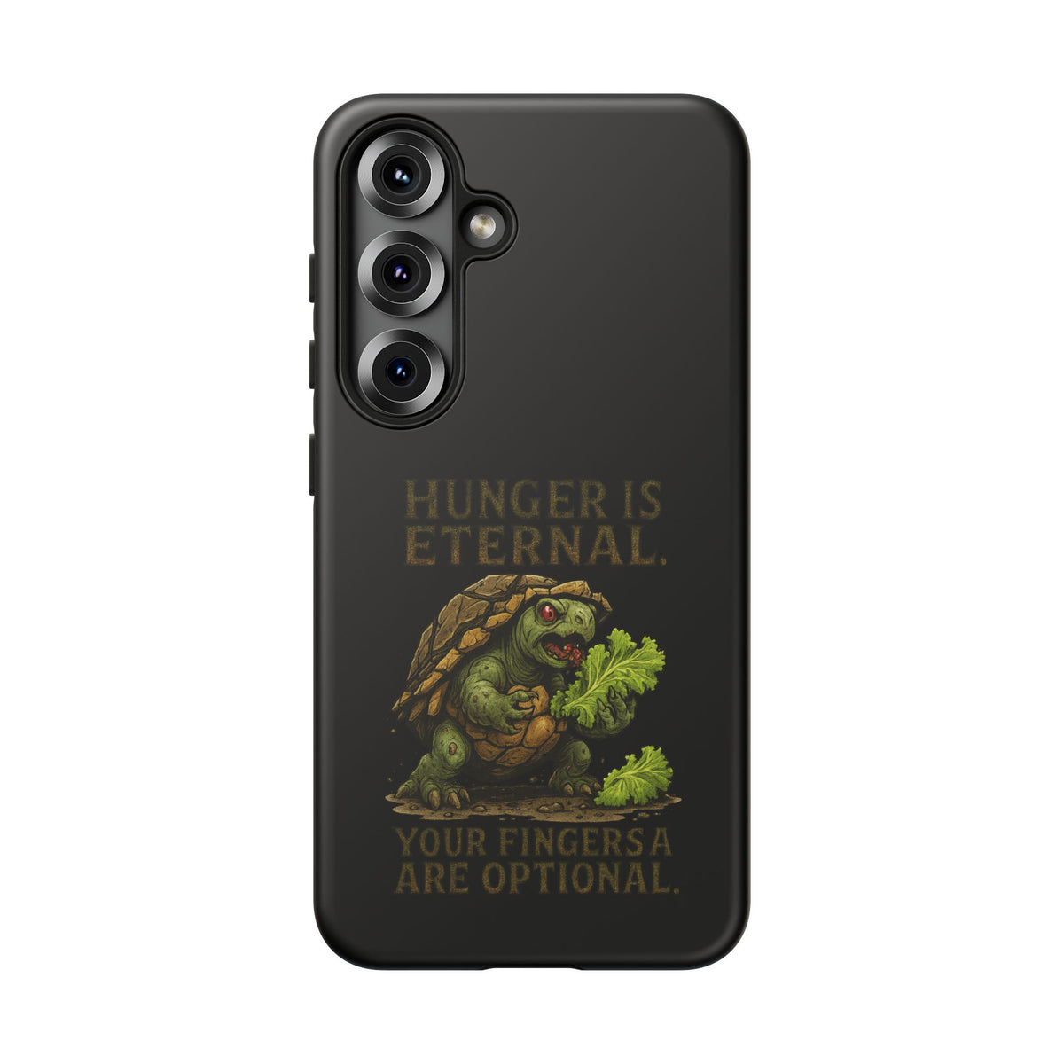 Phone Case — "Hunger Is Eternal, Your Fingers Are Optional" Turtle Monster Design