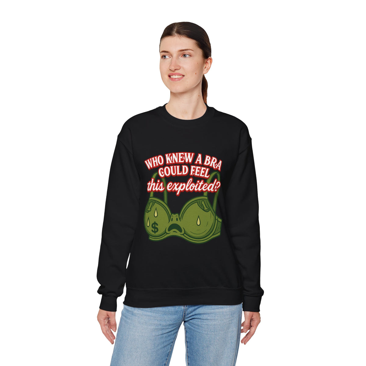 Who Knew a Bra Could Feel This Exploited? Crewneck