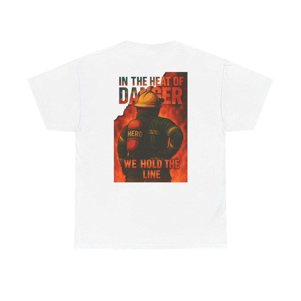 We Hold the Line – Firefighter Valor Tee