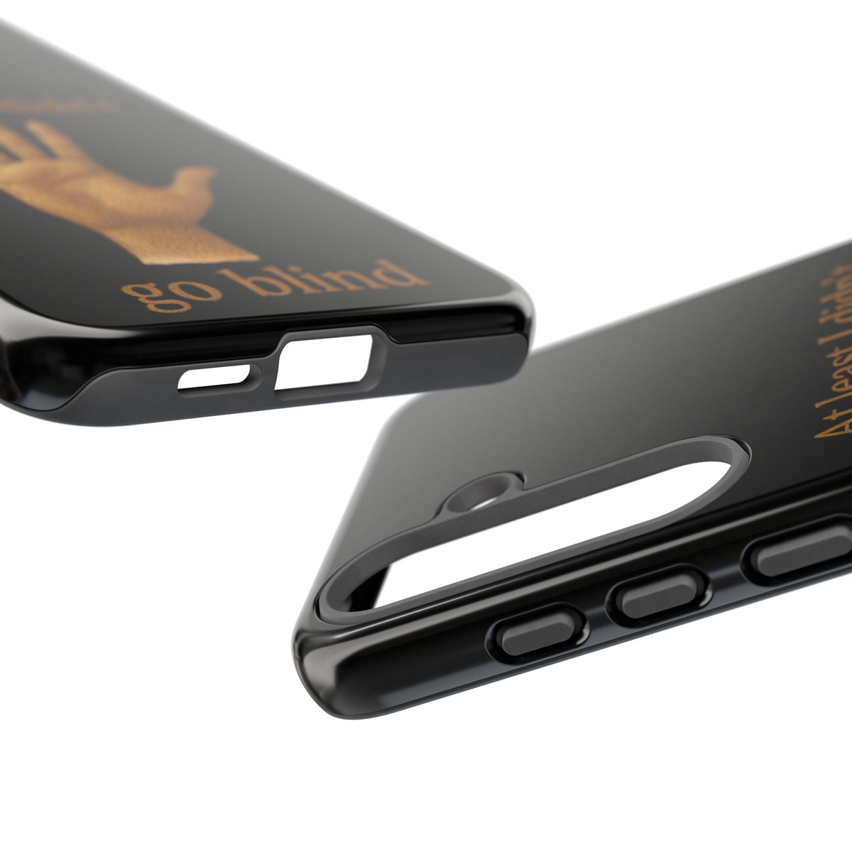 Phone Case — "At Least I Didn't Go Blind" Hand Graphic Protective Cover