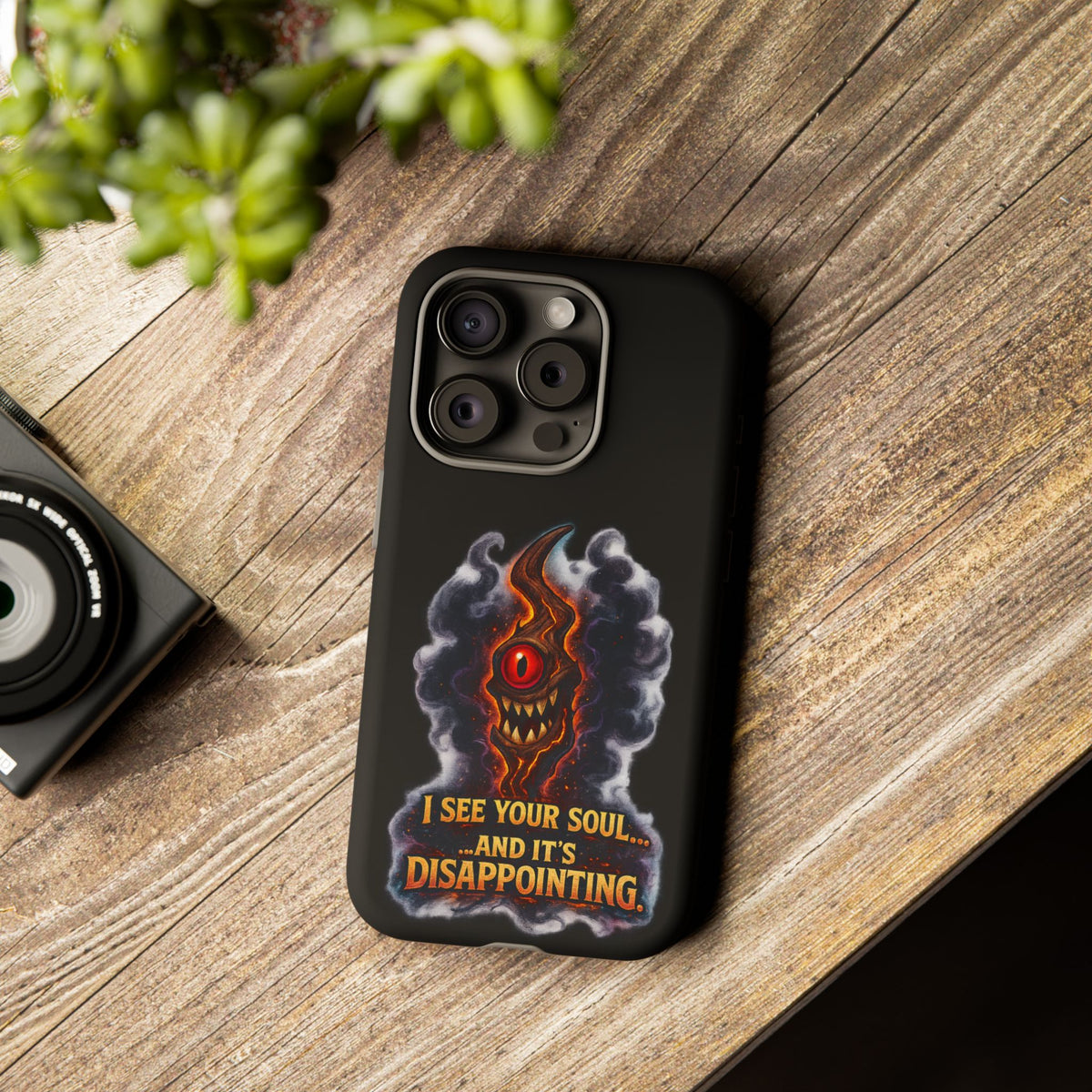Phone Case — Fiery One‑Eye Demon with "I See Your Soul... And It's Disappointing"