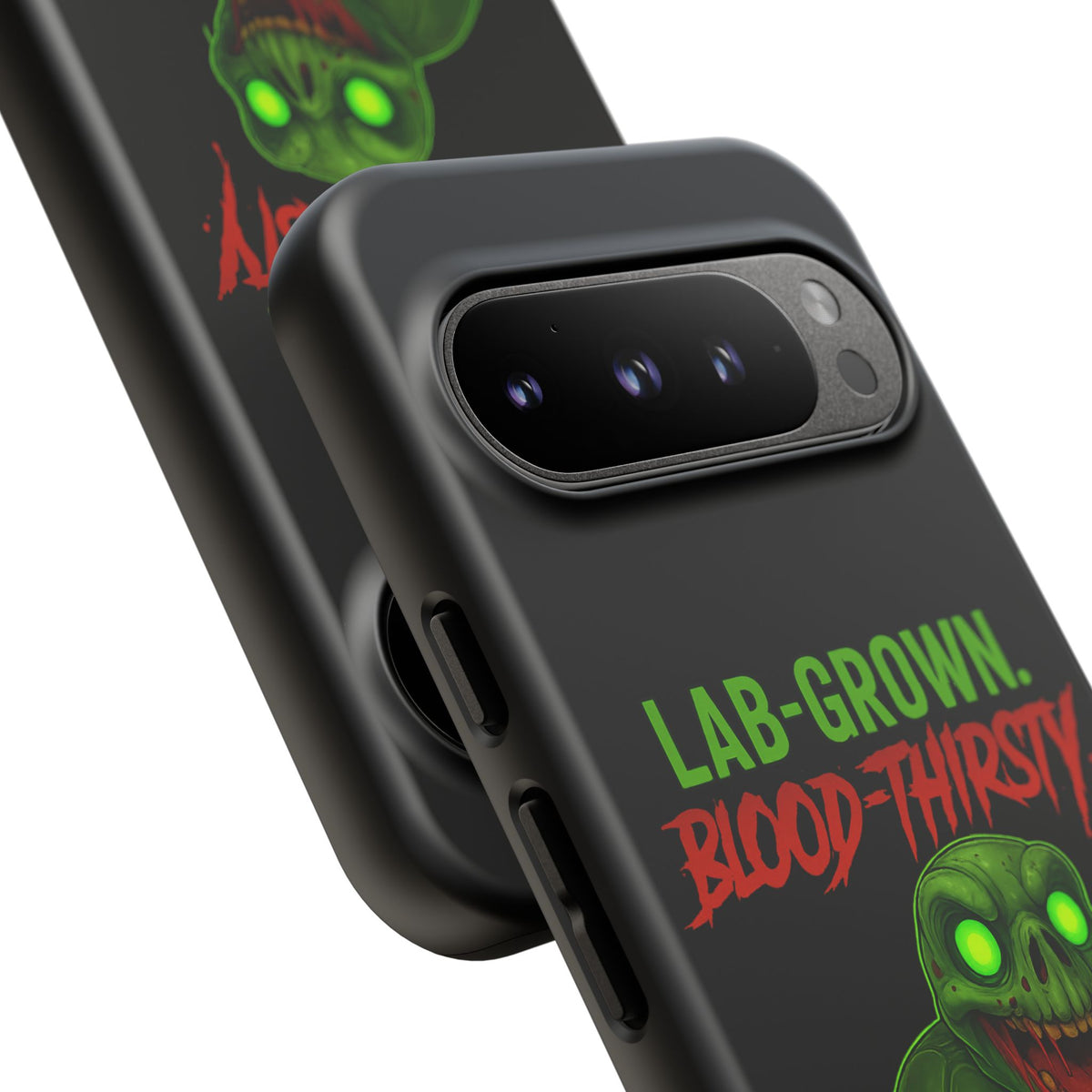 Phone Case — “Lab-Grown. Blood-Thirsty!” Green Monster Horror Design