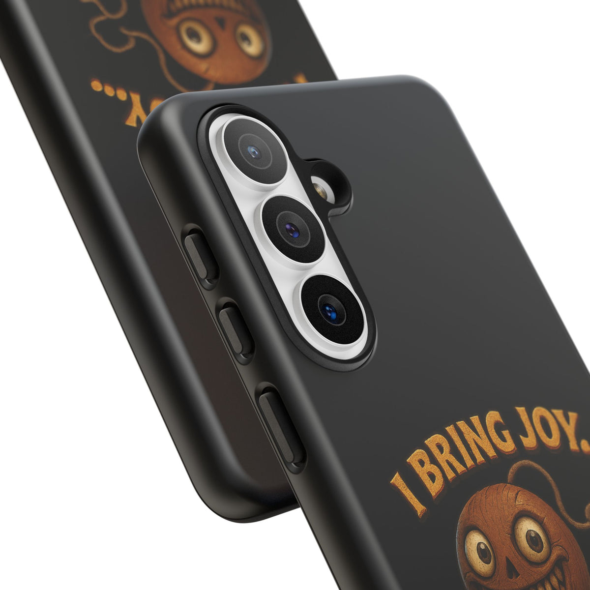 Phone Case — "I Bring Joy... and Mild Psychological Trauma" Funny Creepy Design