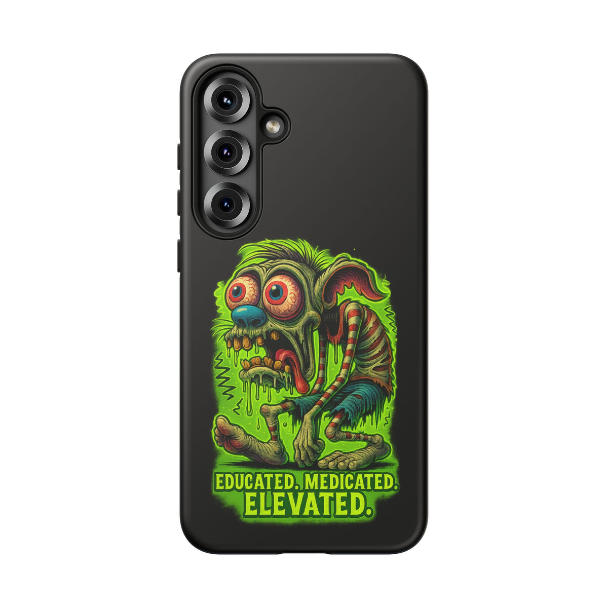 Phone Case — "Educated. Medicated. Elevated." Neon Monster Design