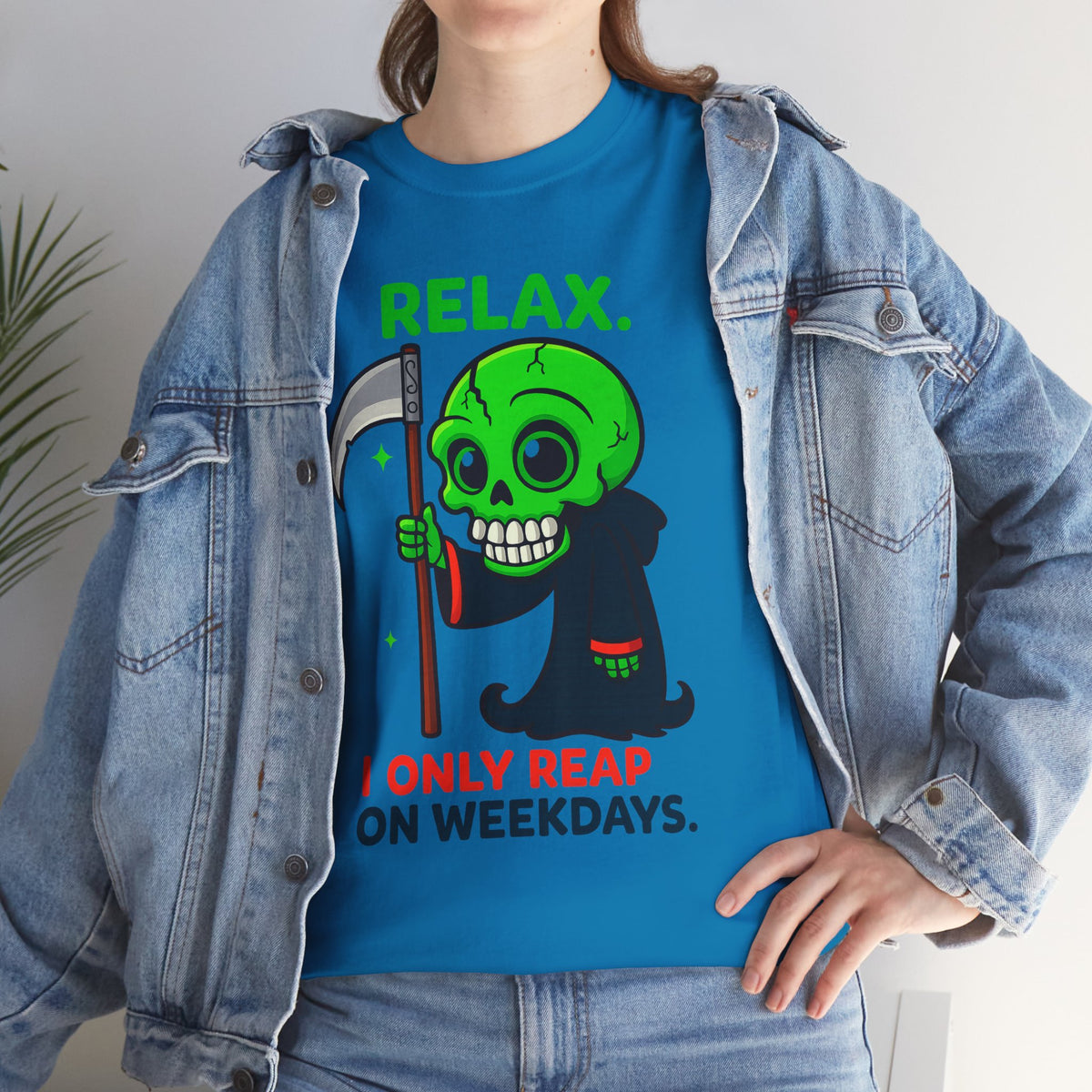 Relax I Only Reap on Weekdays T-Shirt | Grim Reaper Graphic