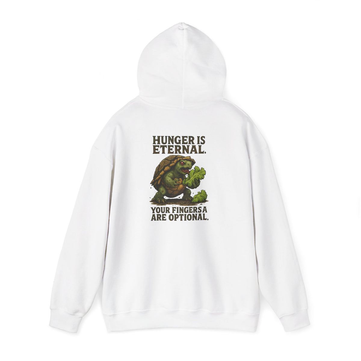 Hoodie — 'Hunger Is Eternal, Your Fingers Are Optional' Turtle Back-Print Hoodie