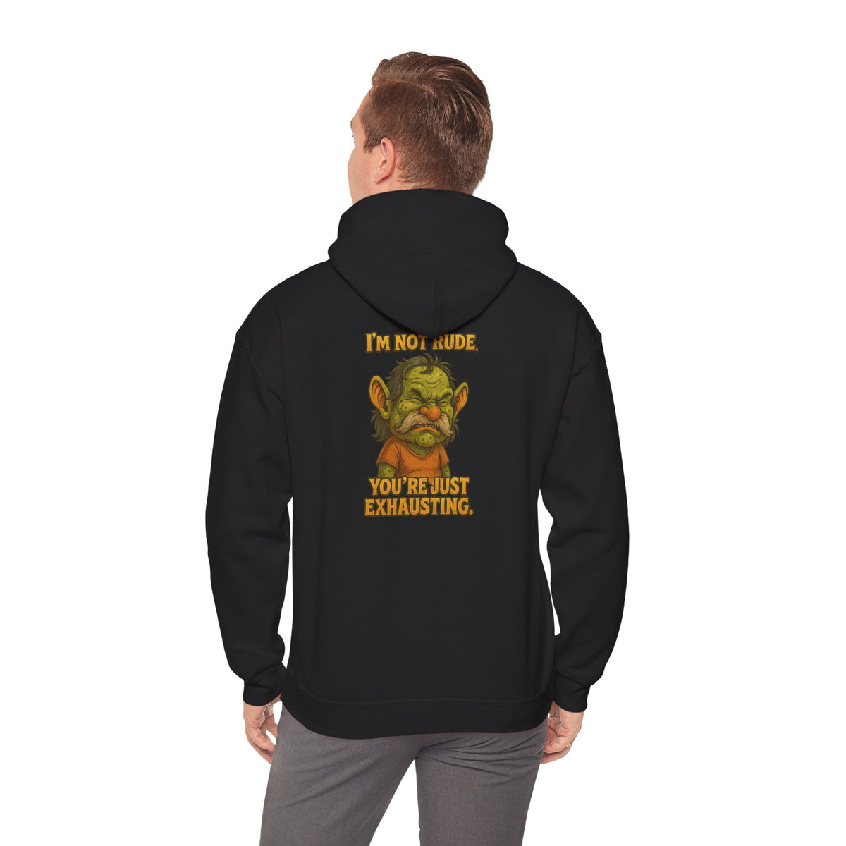 Troll Face Hoodie — "I'm Not Mad, You're Just Exhausting" Graphic Pullover