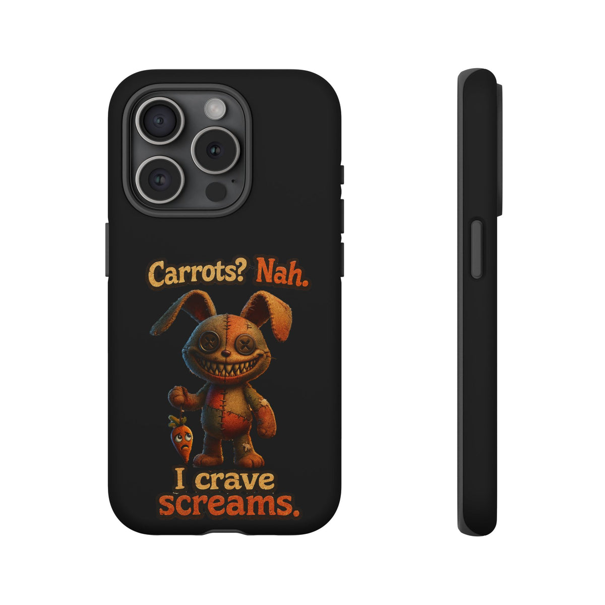 Phone Case — Creepy Bunny "Carrots? Nah. I crave screams." Halloween Horror Design