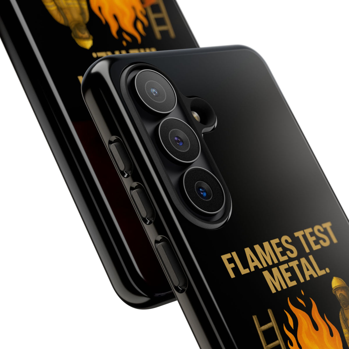 Firefighter Phone Case - "Flames Test Metal. Courage Defines the Firefighter" Protective iPhone Cover
