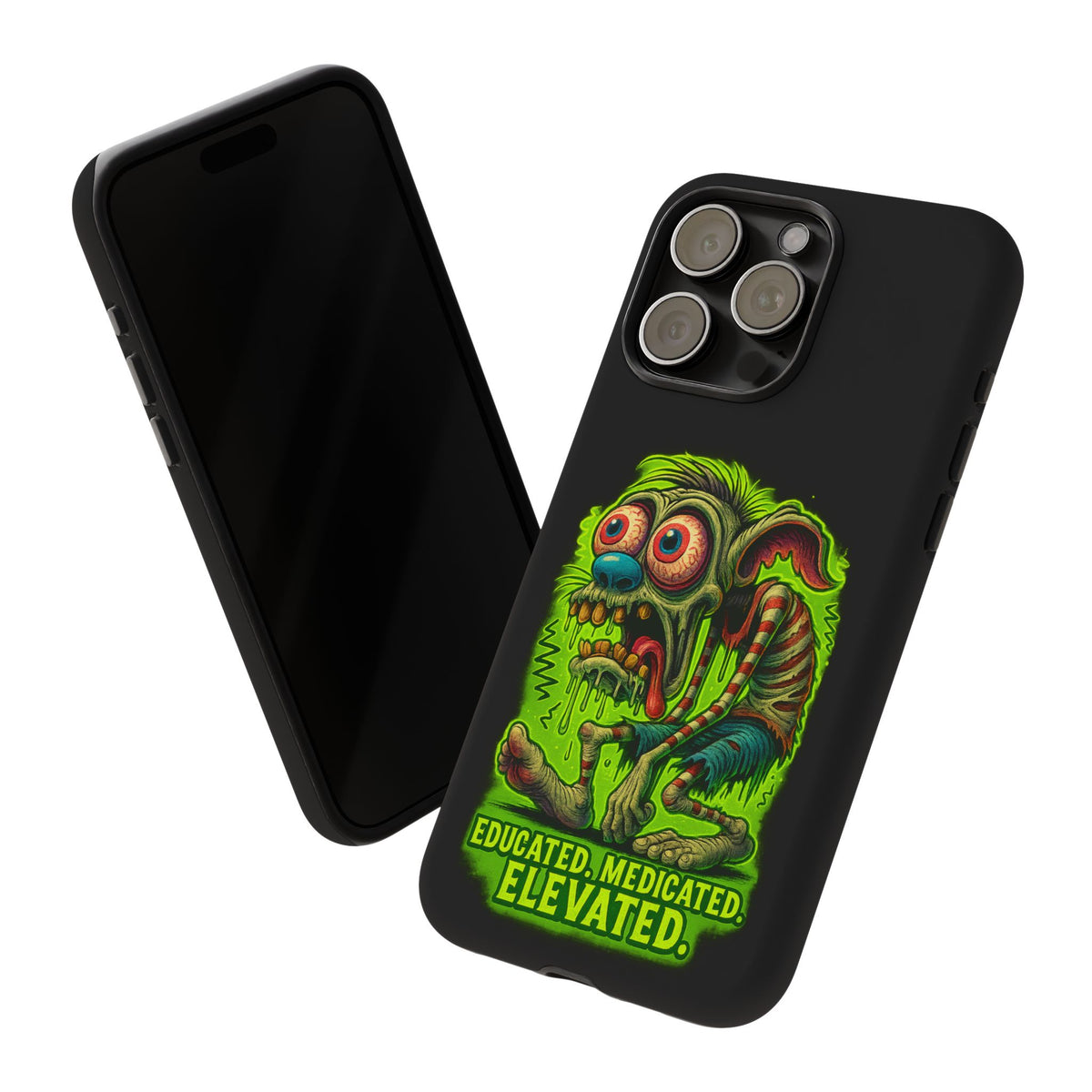 Phone Case — "Educated. Medicated. Elevated." Neon Monster Design