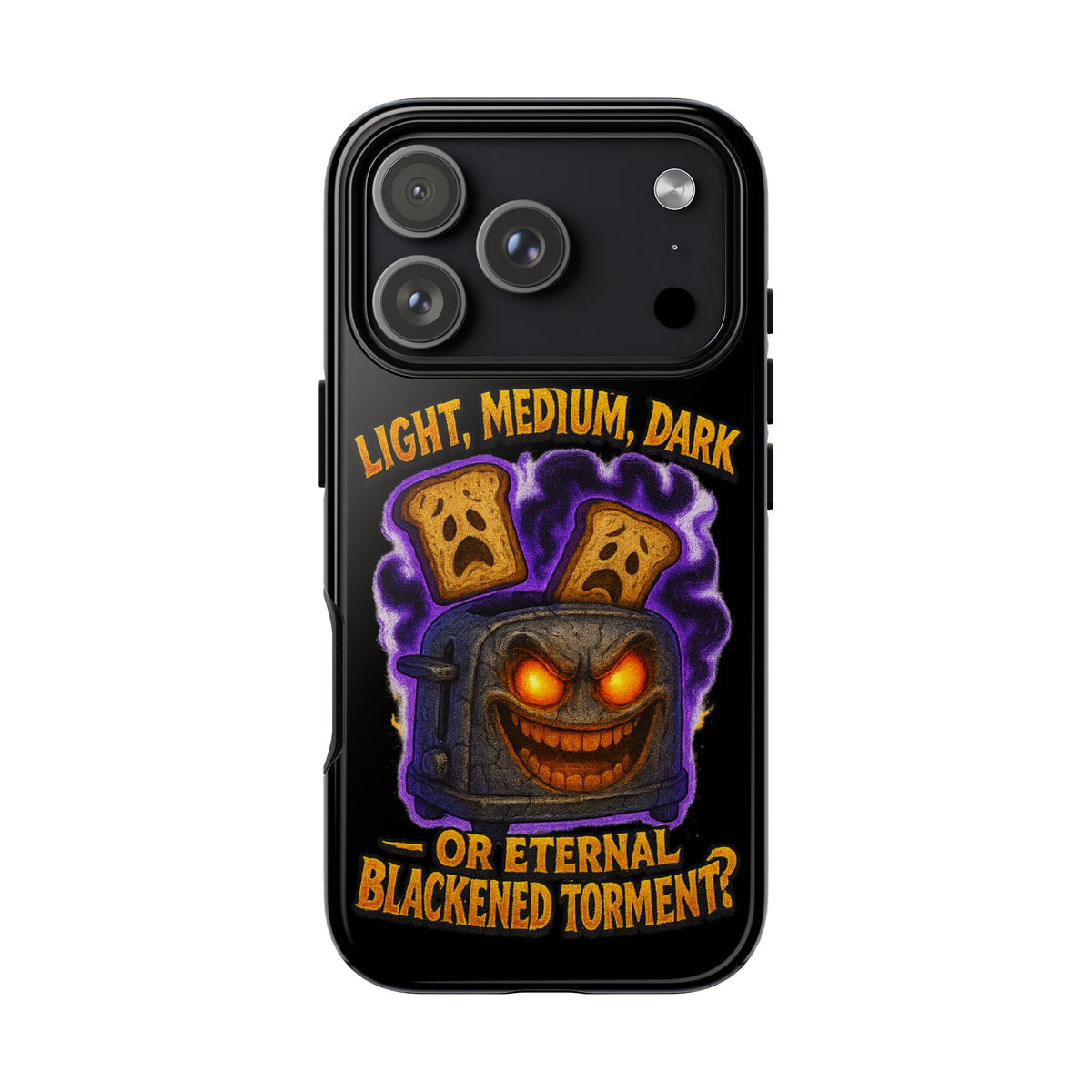 Phone Case — 'Light, Medium, Dark or Eternal Blackened Torment?' Spooky Toast & Toaster Horror Design