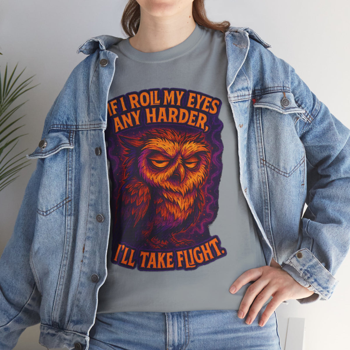 Sarcastic Owl T-Shirt — "If I Roll My Eyes Any Harder, I’ll Take Flight" Graphic Tee