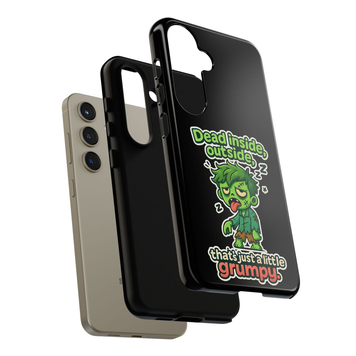 Phone Case — "Dead Inside, Outside, That's Just a Little Grumpy" Cute Zombie Design
