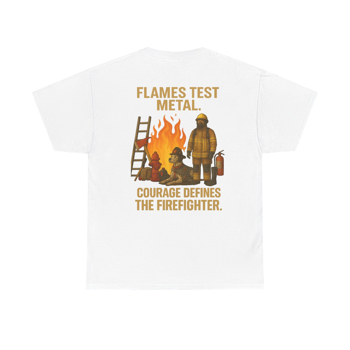 Flames Test Metal – Courage Firefighter Tee