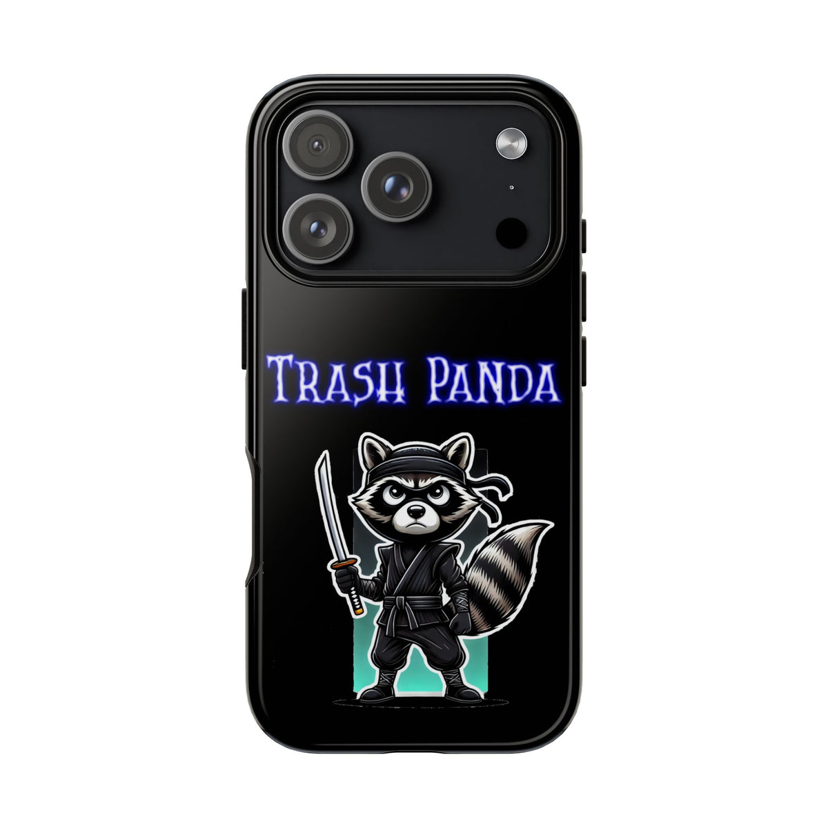 Trash Panda Ninja Phone Case — Cute Raccoon Warrior Protective Case