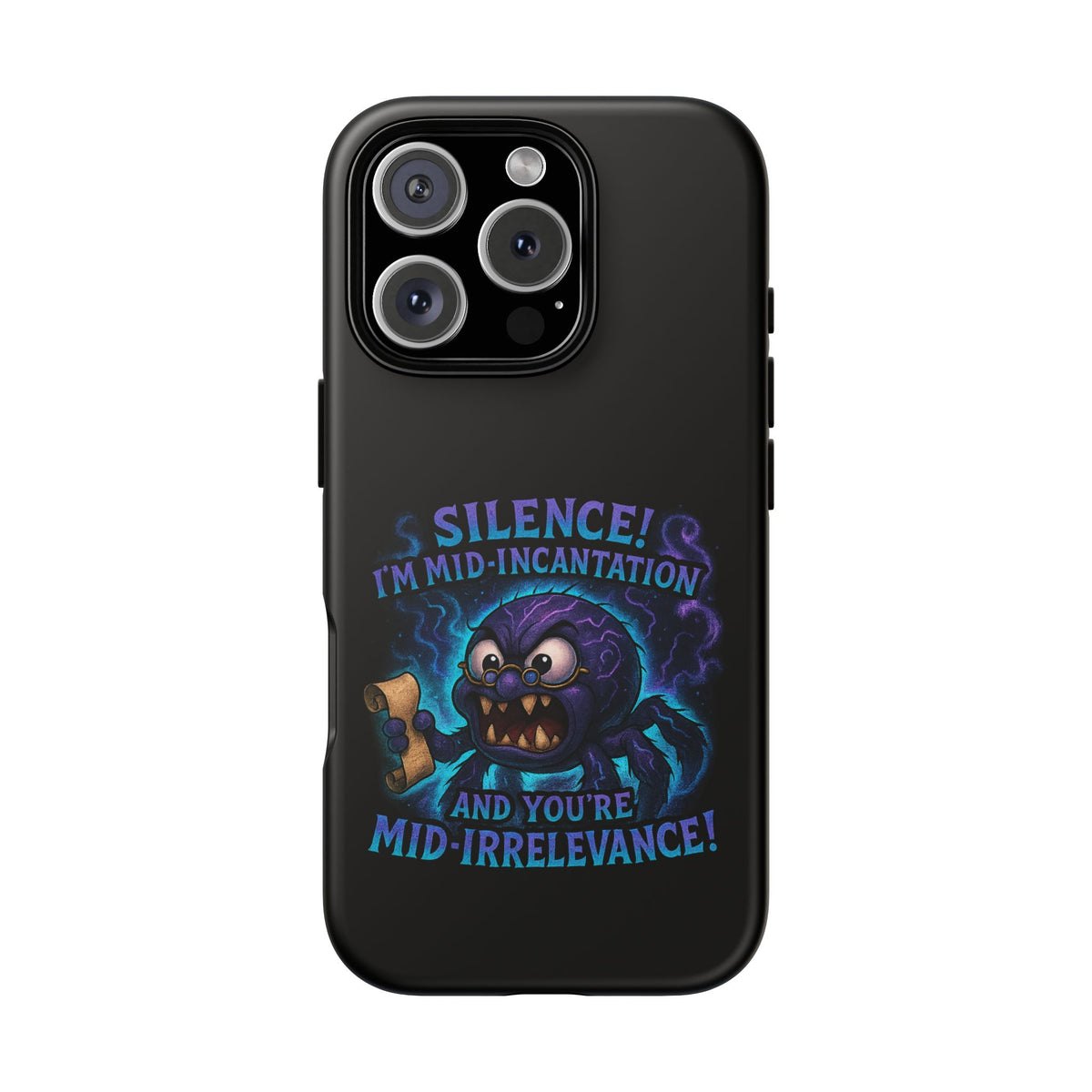 Phone Case — "Silence! I'm Mid-Incantation" Cute Angry Spider Magic Design