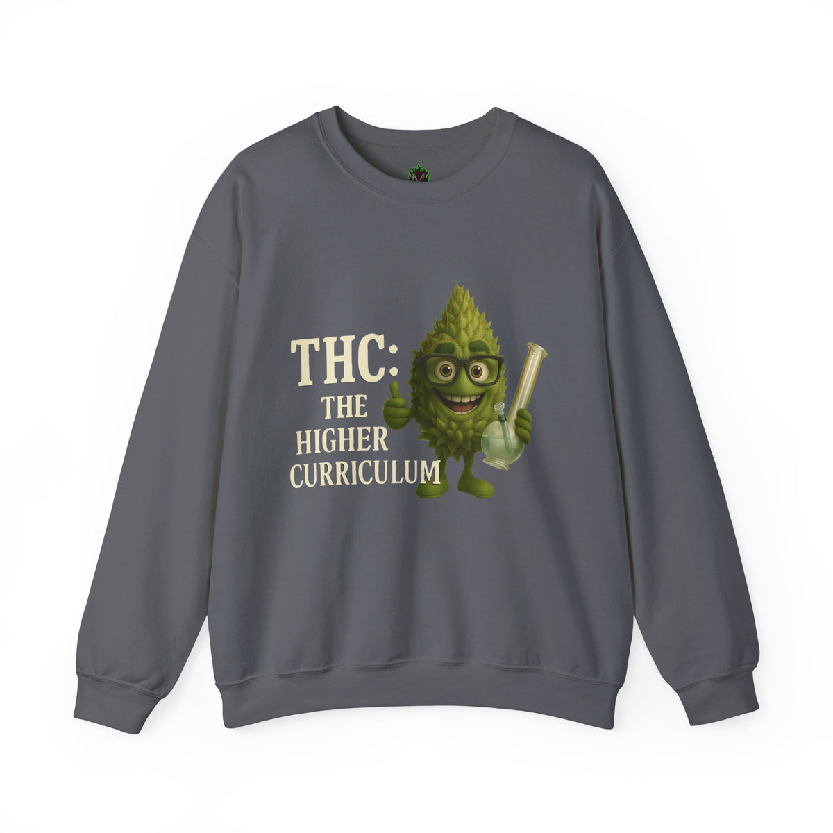 THC: The Higher Curriculum – Stoner Education Sweatshirt