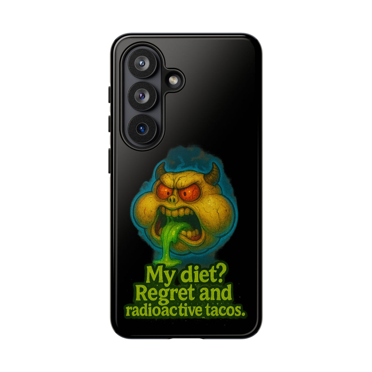 My Diet? Regret & Radioactive Tacos Phone Case — Funny Retro Monster Protective Cover