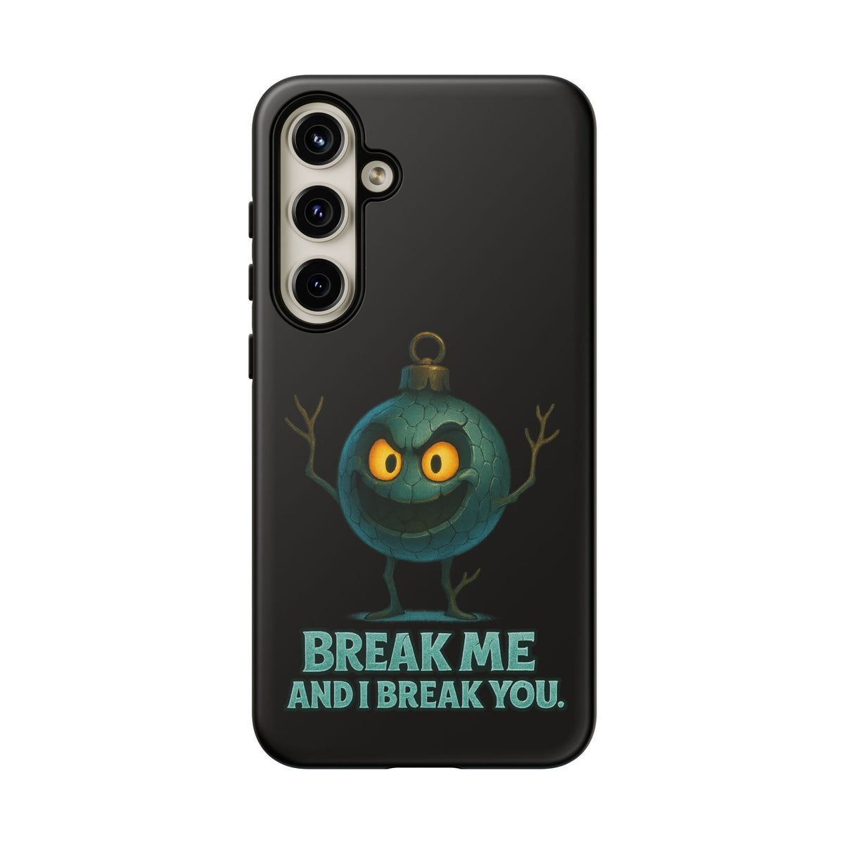 Phone Case — 'Break Me and I Break You' Mischievous Ornament Protective Cover