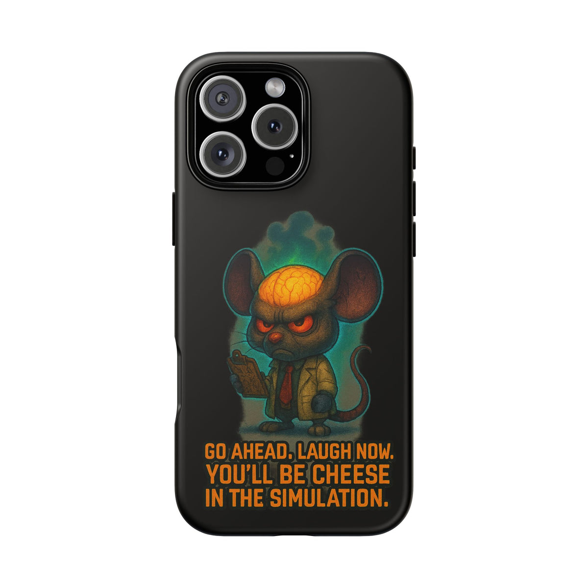Phone Case — 'You'll Be Cheese in the Simulation' Angry Detective Mouse Graphic