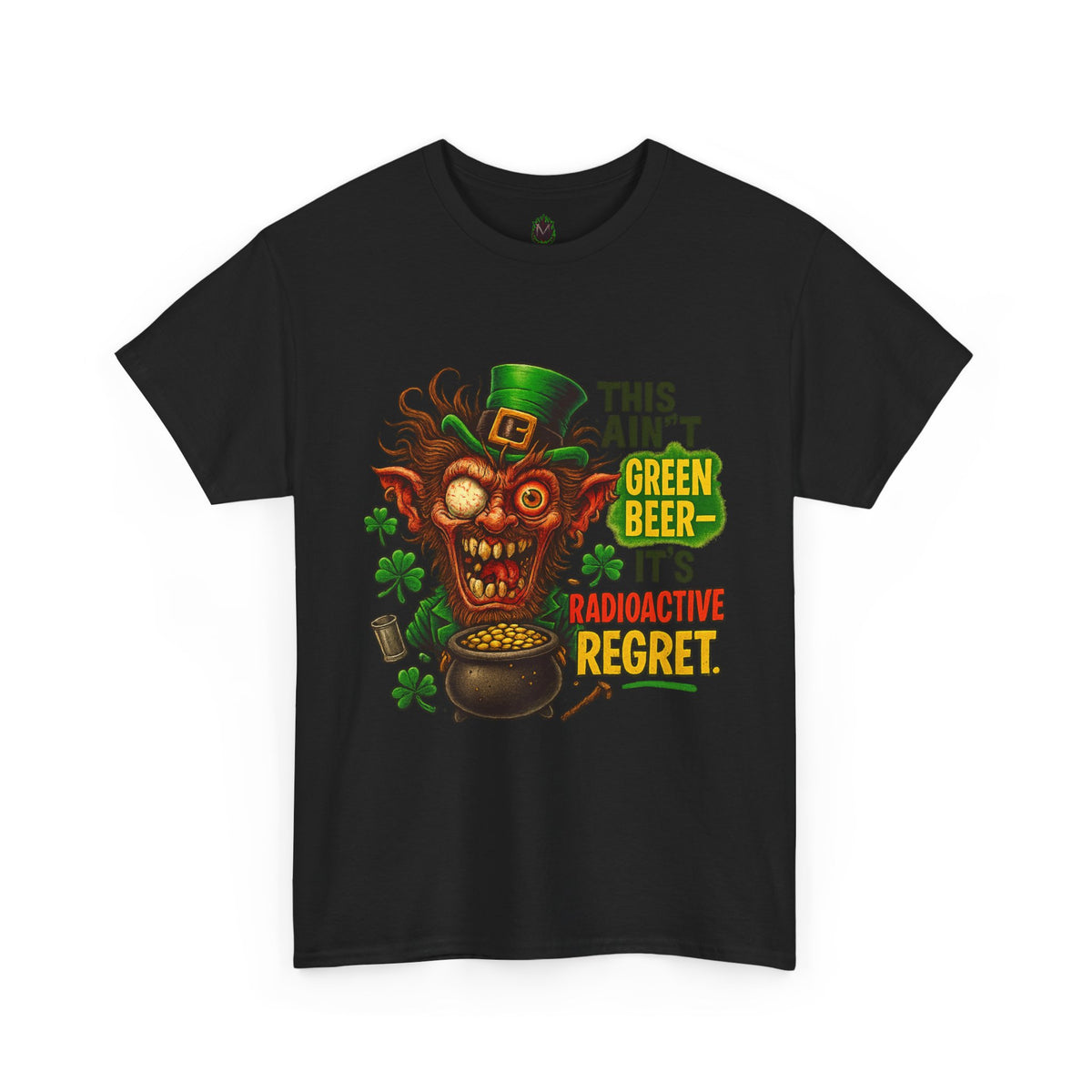 Radioactive Regret – Green Beer Edition