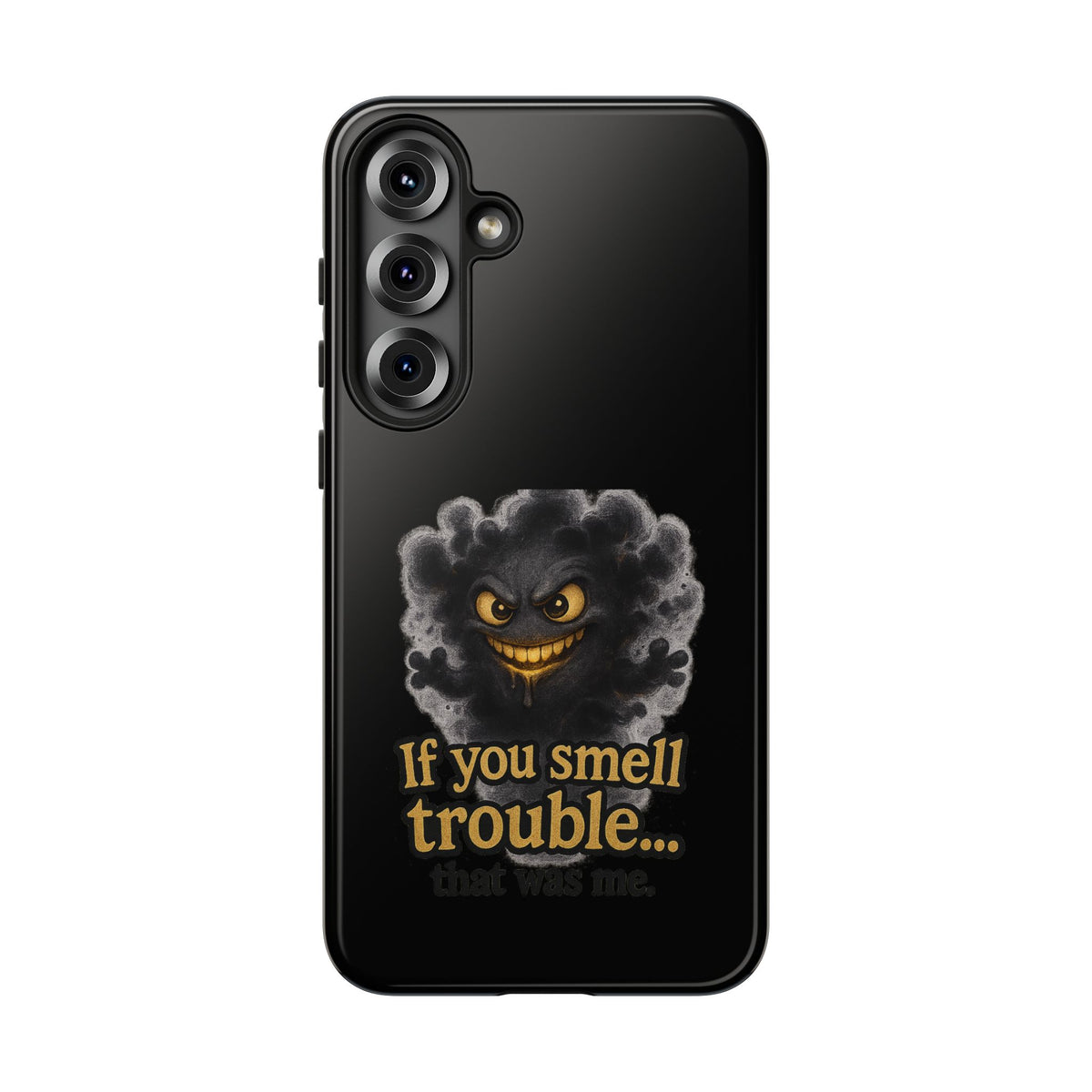 Phone Case — "If You Smell Trouble" Grinning Smoke Monster Protective Case
