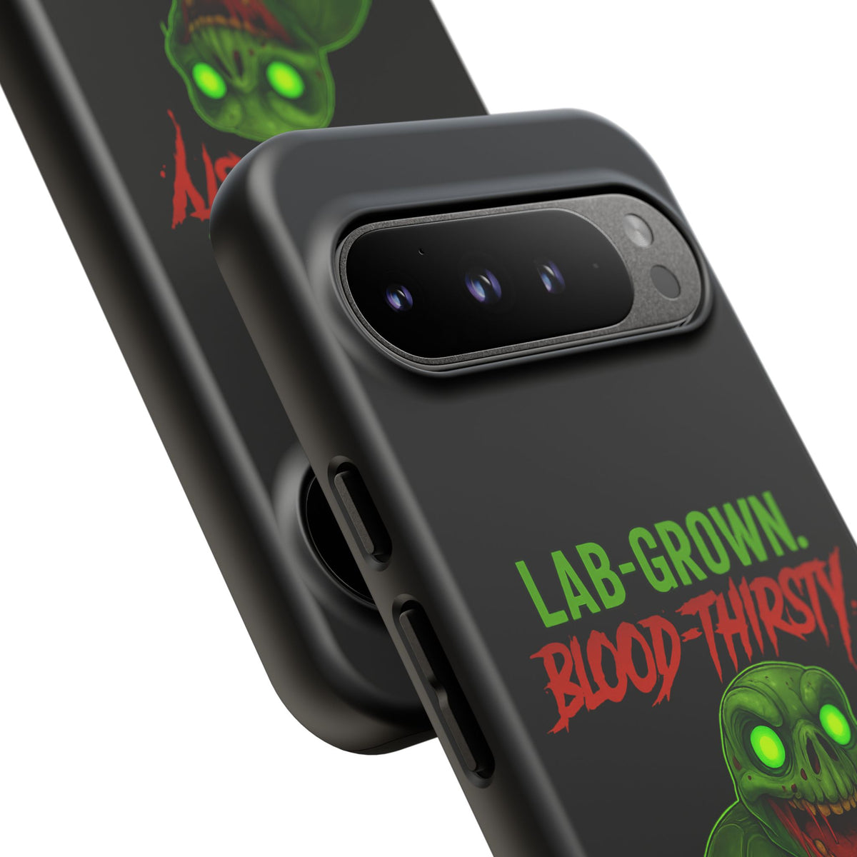 Phone Case — “Lab-Grown. Blood-Thirsty!” Green Monster Horror Design