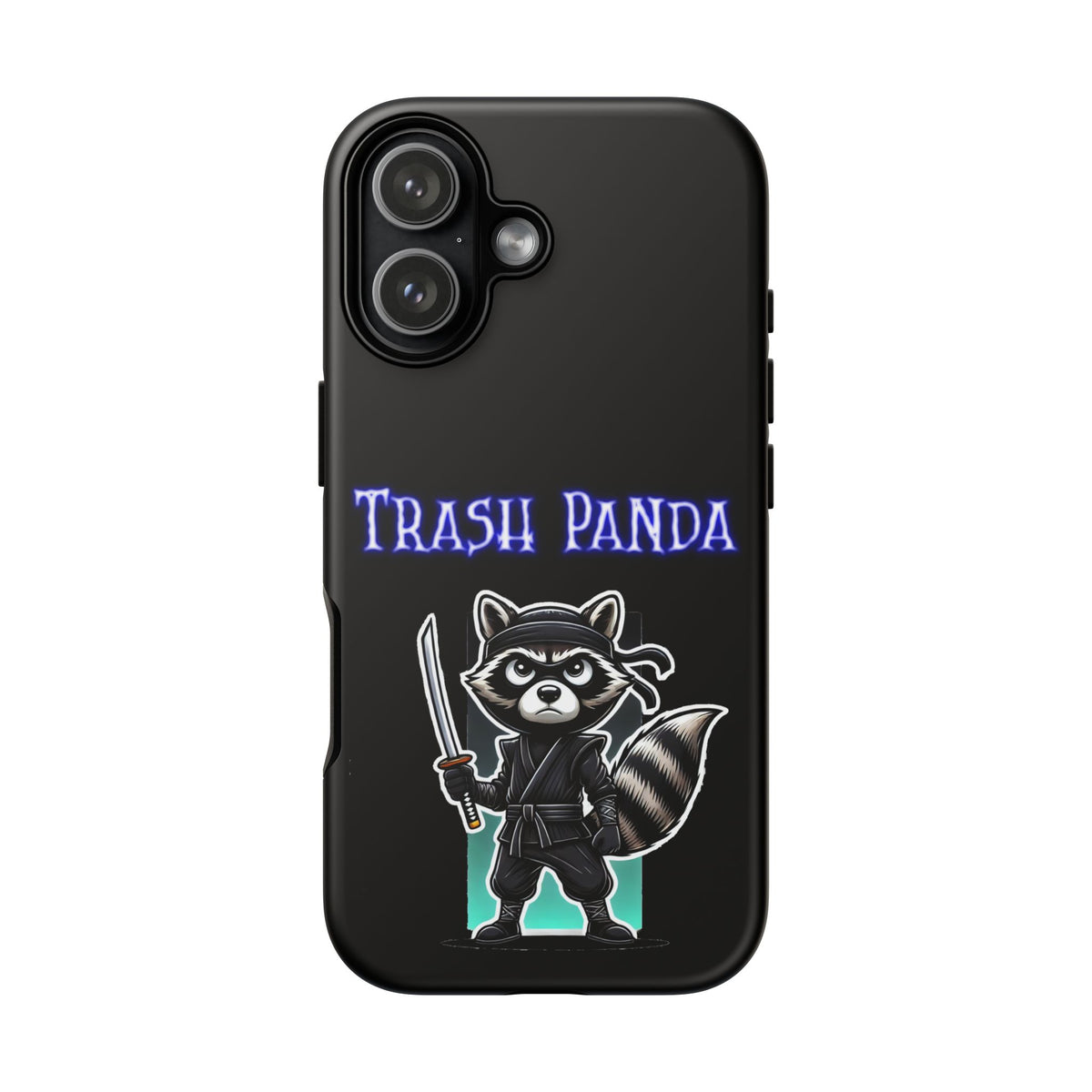 Trash Panda Ninja Phone Case — Cute Raccoon Warrior Protective Case