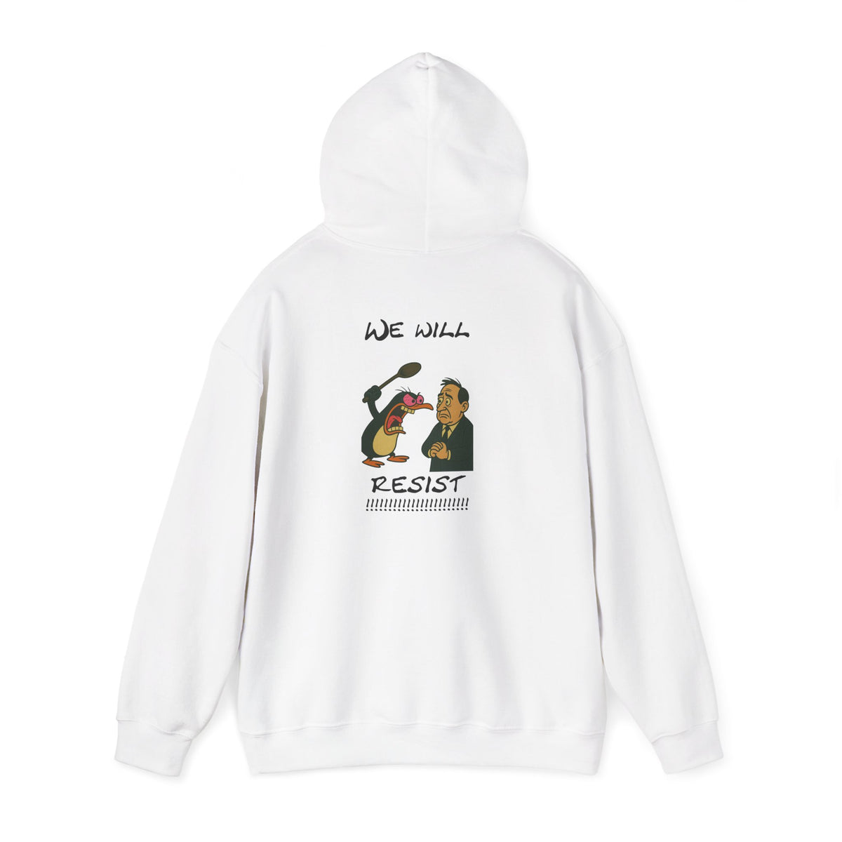 We Will Resist Angry Penguin Hoodie