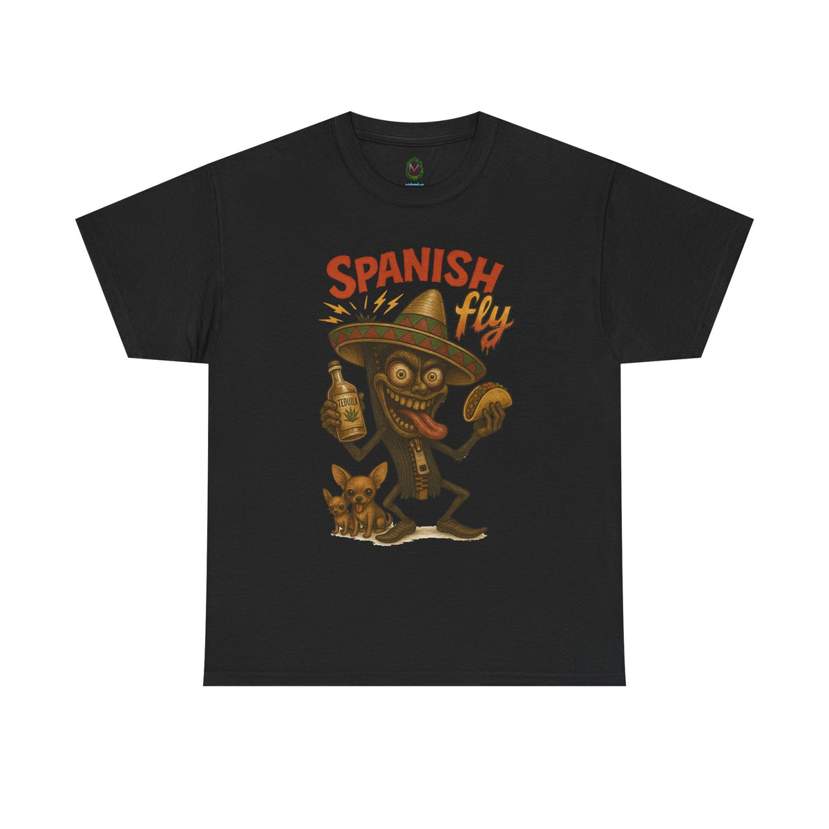 Spanish Fly – Tequila, Tacos & Trouble Tee