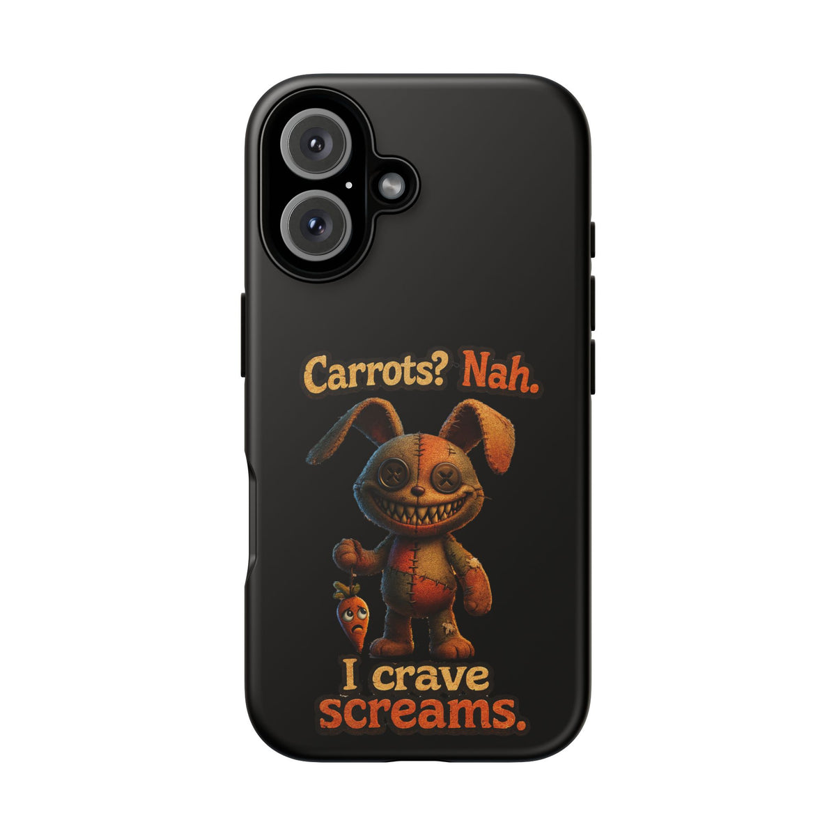 Phone Case — Creepy Bunny "Carrots? Nah. I crave screams." Halloween Horror Design
