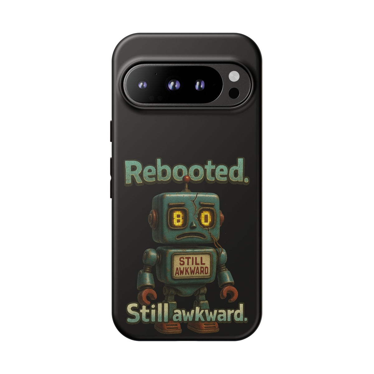 Phone Case — 'Rebooted. Still Awkward.' Retro Robot Protective Cover