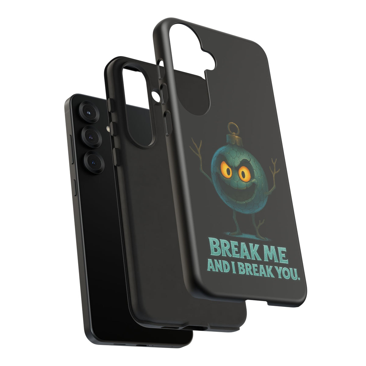 Phone Case — 'Break Me and I Break You' Mischievous Ornament Protective Cover