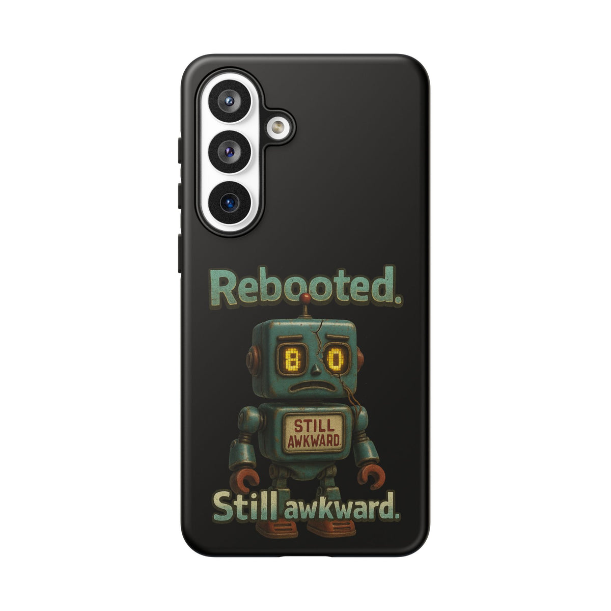 Phone Case — 'Rebooted. Still Awkward.' Retro Robot Protective Cover