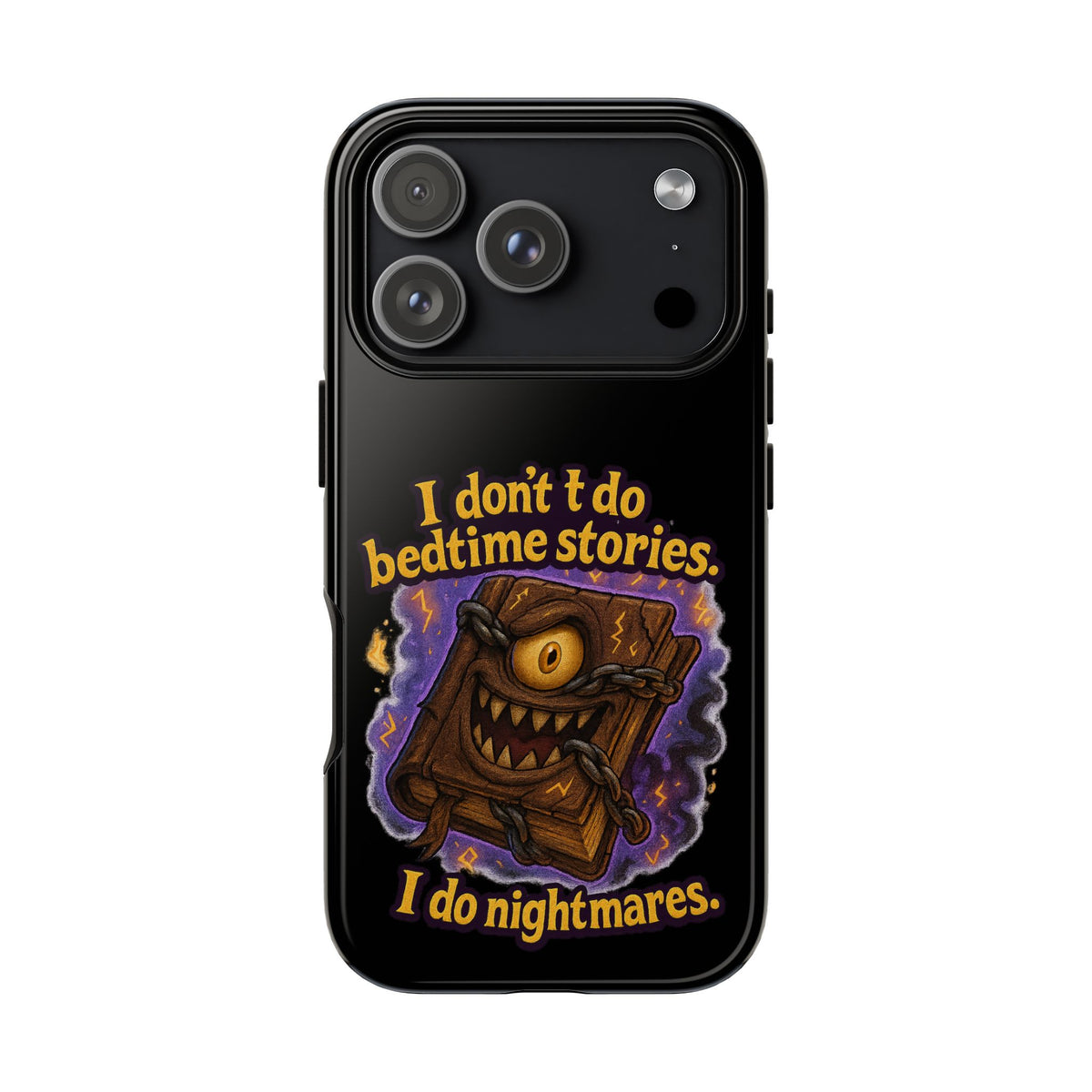 Phone Case — "I Don't Do Bedtime Stories, I Do Nightmares" Horror Book Design