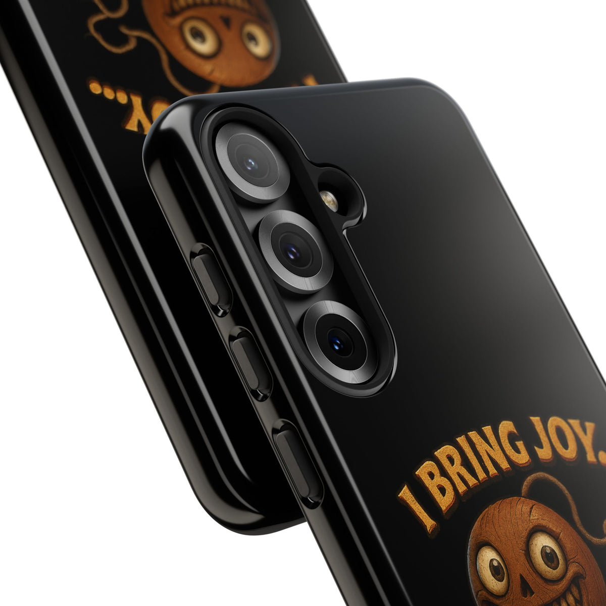 Phone Case — "I Bring Joy... and Mild Psychological Trauma" Funny Creepy Design