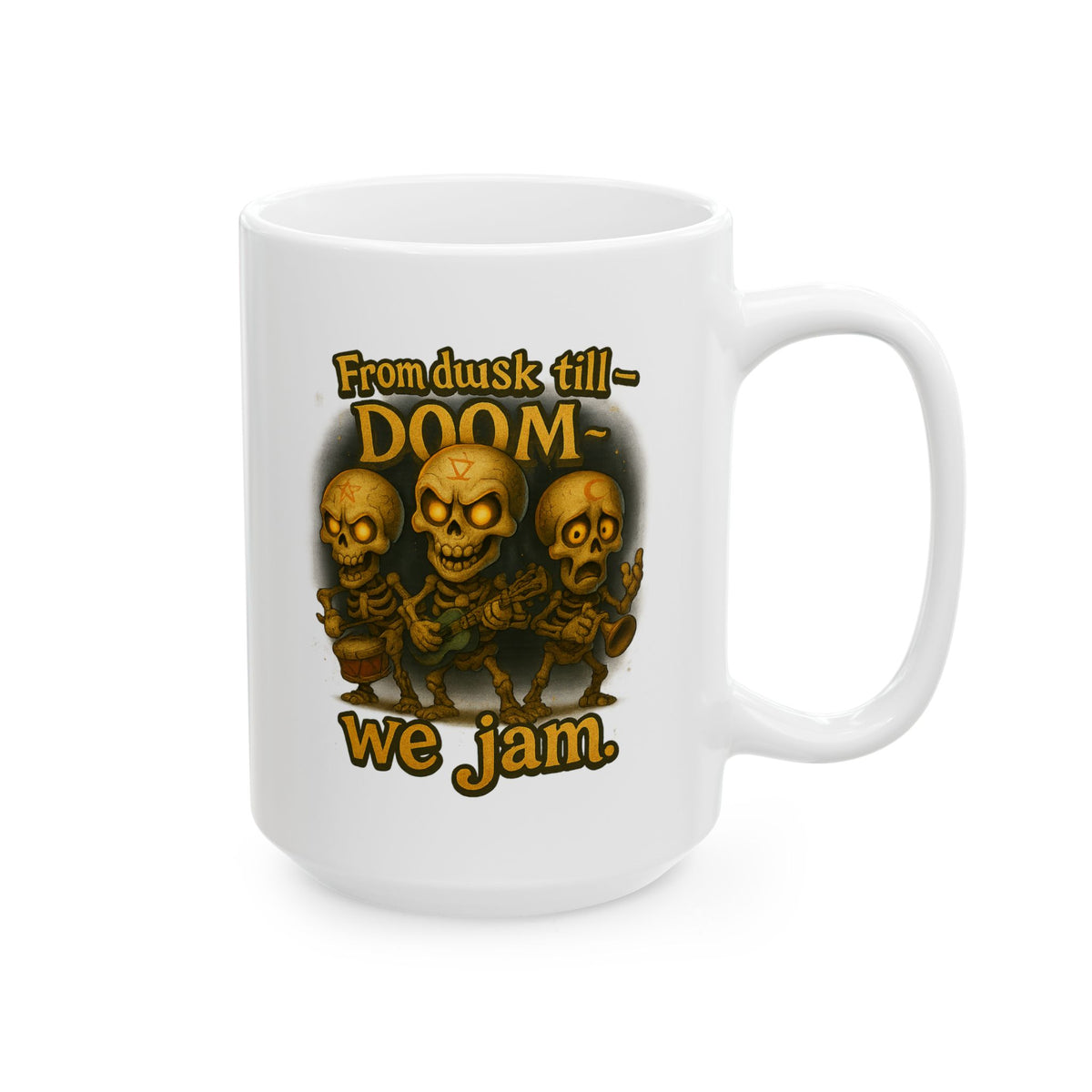 Skull & Crossbones Ceramic Mug — 'From Dusk Till Doom We Jam' Bold Coffee Cup
