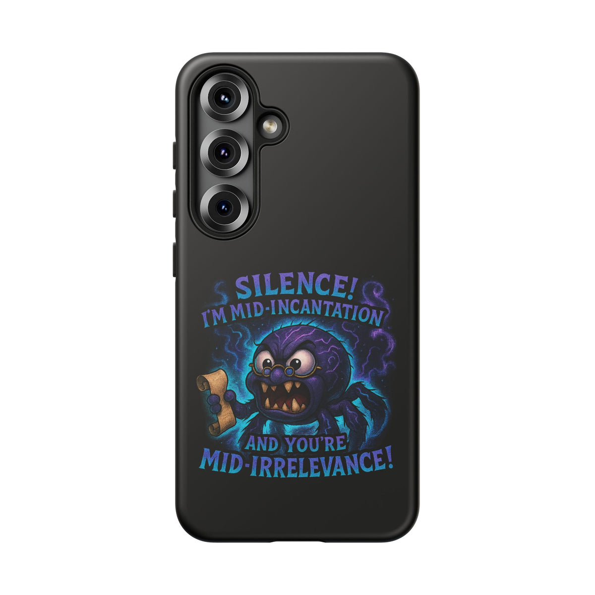 Phone Case — "Silence! I'm Mid-Incantation" Cute Angry Spider Magic Design