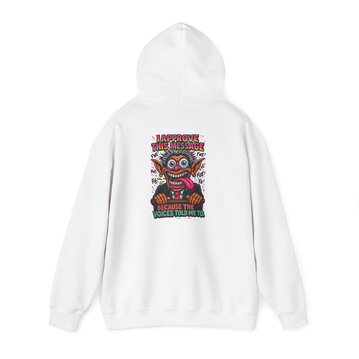 Hoodie — "I Did This Because the Voices Told Me to" Retro Horror Graphic