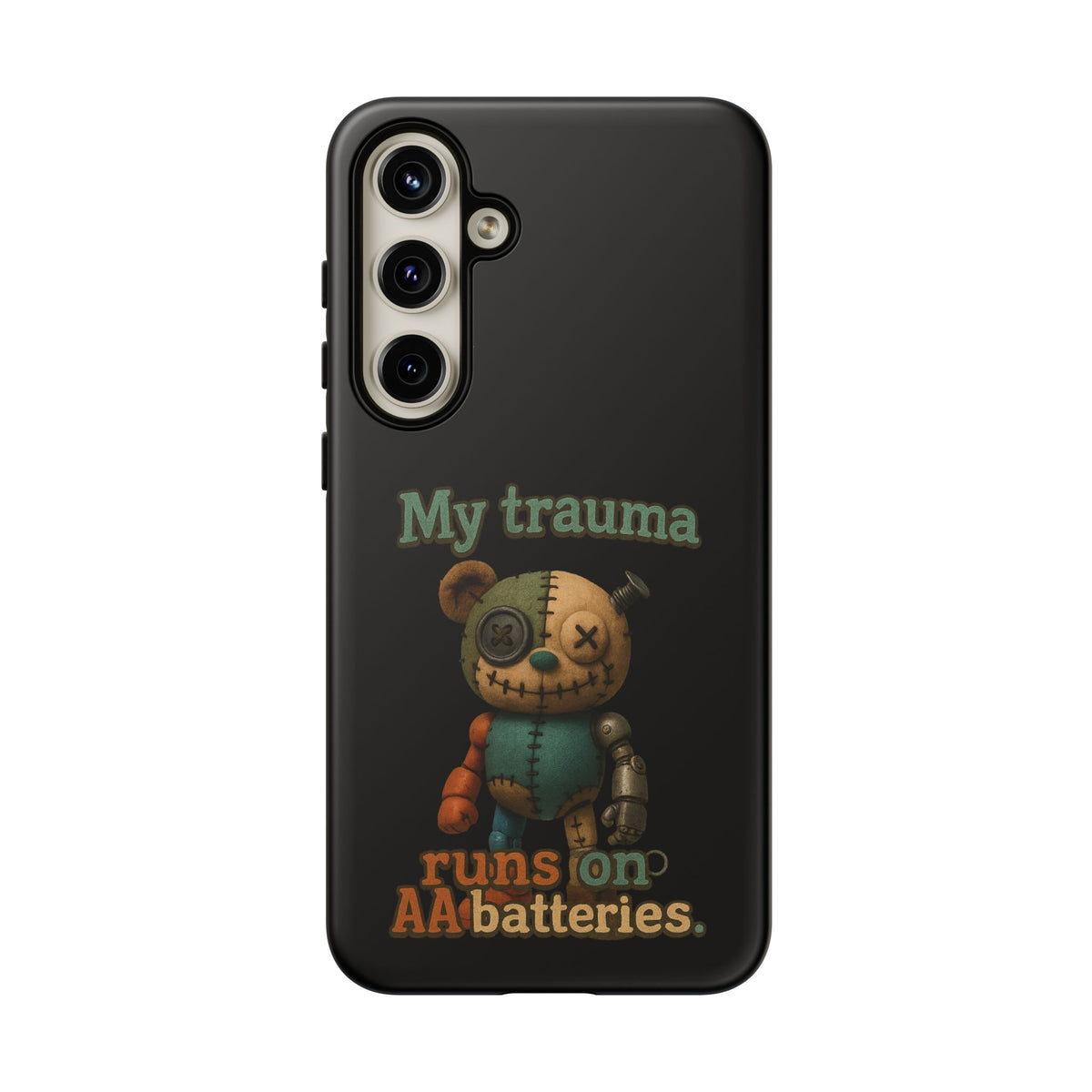 Phone Case — 'My Trauma Runs on AA Batteries' Creepy Voodoo Teddy Protective Cover