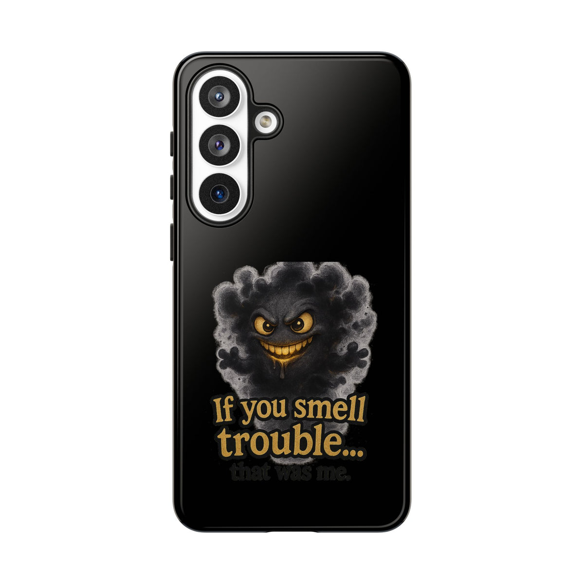 Phone Case — "If You Smell Trouble" Grinning Smoke Monster Protective Case