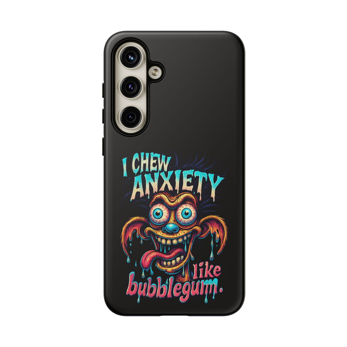 Phone Case — "I Chew Anxiety Like Bubblegum" Retro Monster Design
