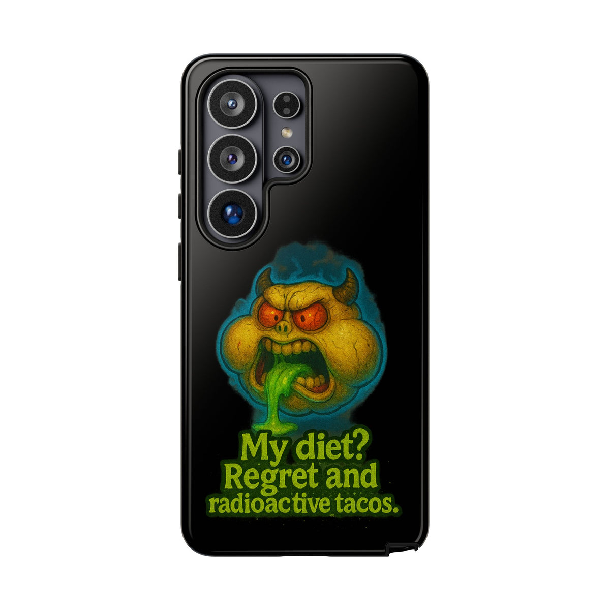 My Diet? Regret & Radioactive Tacos Phone Case — Funny Retro Monster Protective Cover