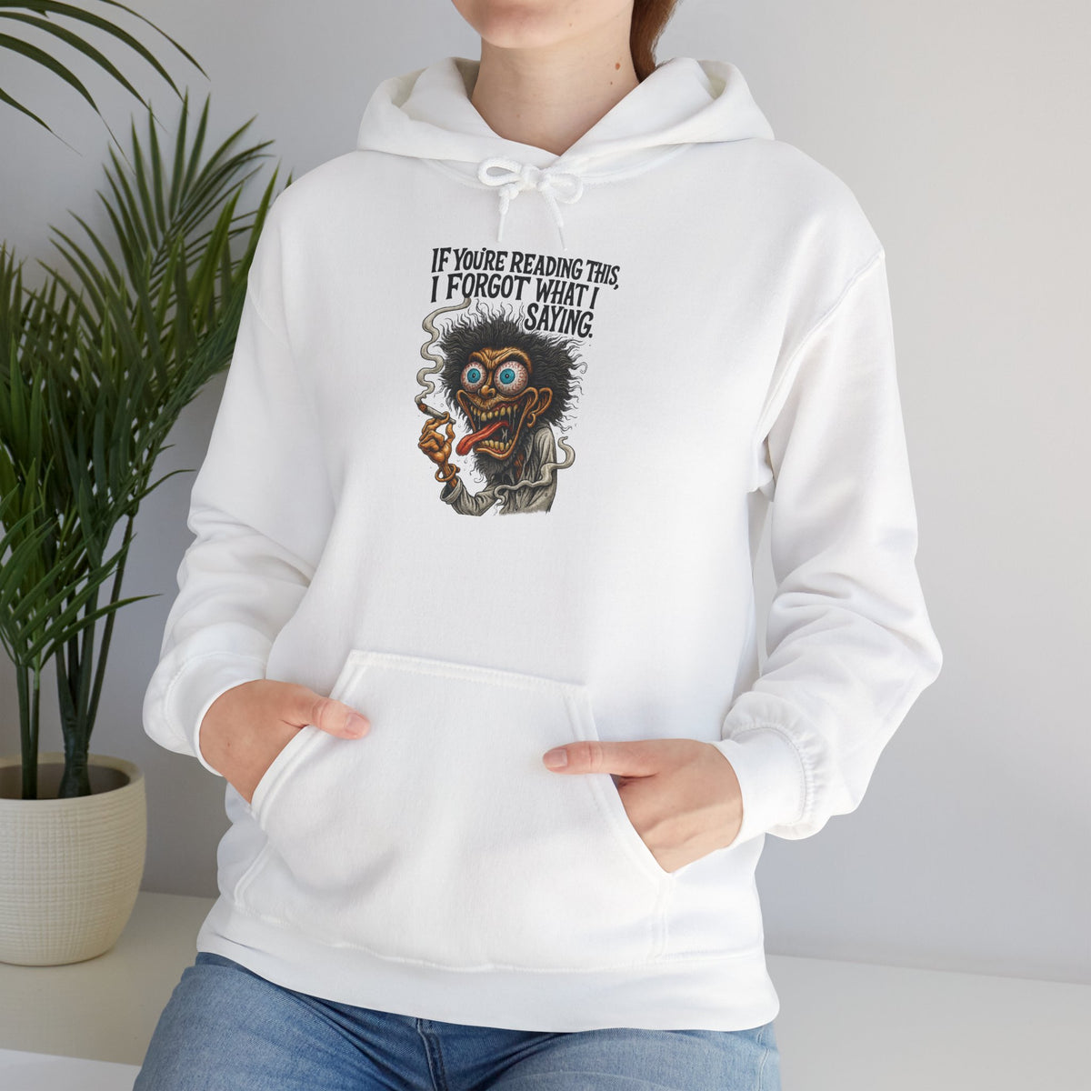 Hoodie - Funny Creepy Cat 'If You're Reading This I Forgot What I Was Saying' Graphic Hoodie