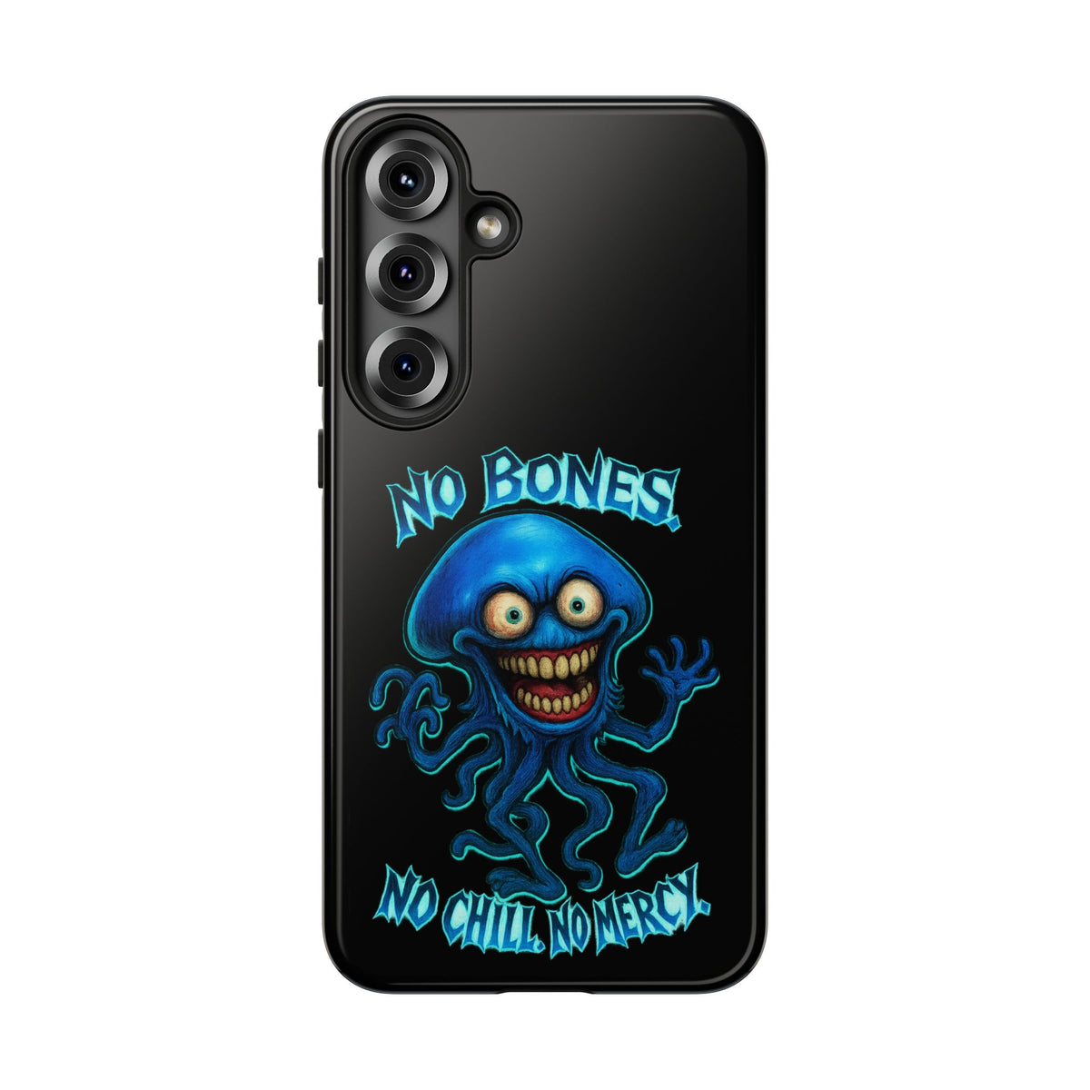 Phone Case — 'No Bones, No Chill, No Mercy' Blue Jellyfish Horror Design