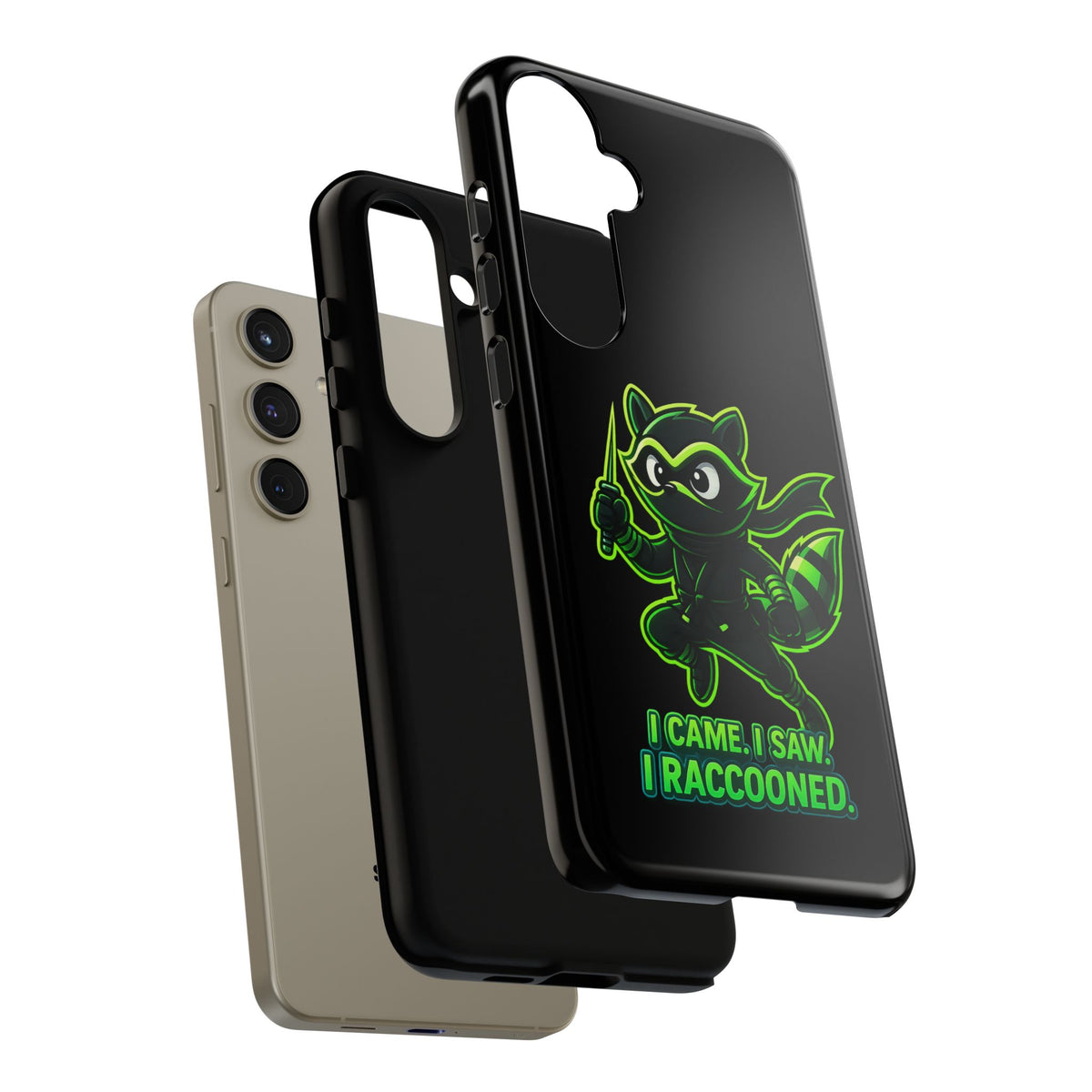 Raccoon Ninja Phone Case — "I Came. I Saw. I Raccooned." Protective iPhone Cover